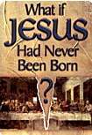 WhatifJesushadneverbeenborn
